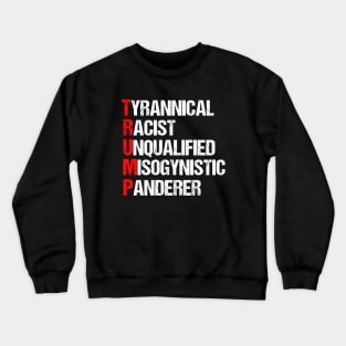 Anti Trump Resist Acrostic Crewneck Sweatshirt